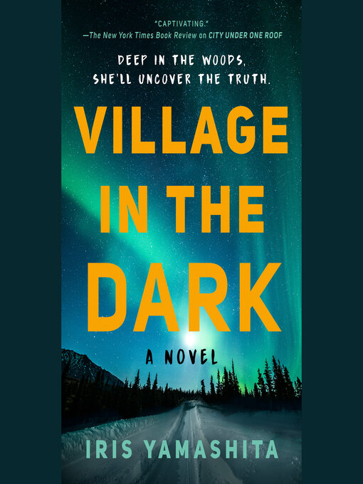 Title details for Village in the Dark by Iris Yamashita - Wait list